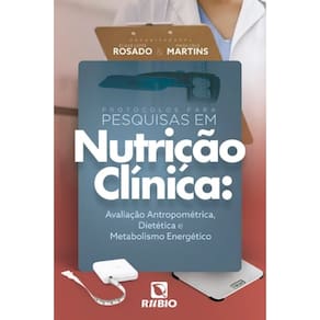 Protocolos para Pesquisas em Nutrição Clínica
