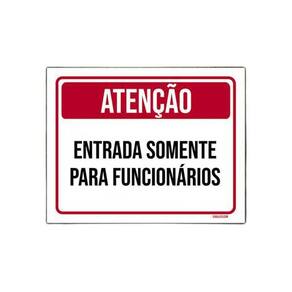 Placa Atenção Entrada Somente Para Funcionários 18X23