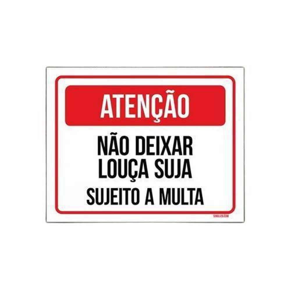 Placa Atenção Não Deixar Louça Suja 36x46 PSAI