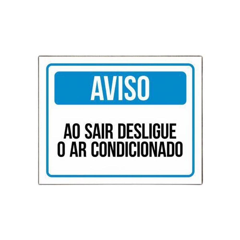 Placa Sinalização - Ao Sair Desligue O Ar Condicionado 36X46