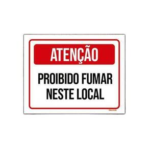 Placa Sinalização - Atenção Proibido Fumar Neste Local 27X35