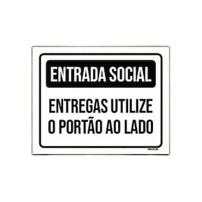 Placa Entrada Social Entrega Utilizar Ao Lado 18x23cm 5un