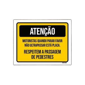 Placa Atenção Motoristas Quando Parar Favor Não 18x23cm 3un