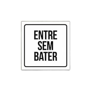 Placa Sinalização Entre Sem Bater - Placa Atenção 27X35