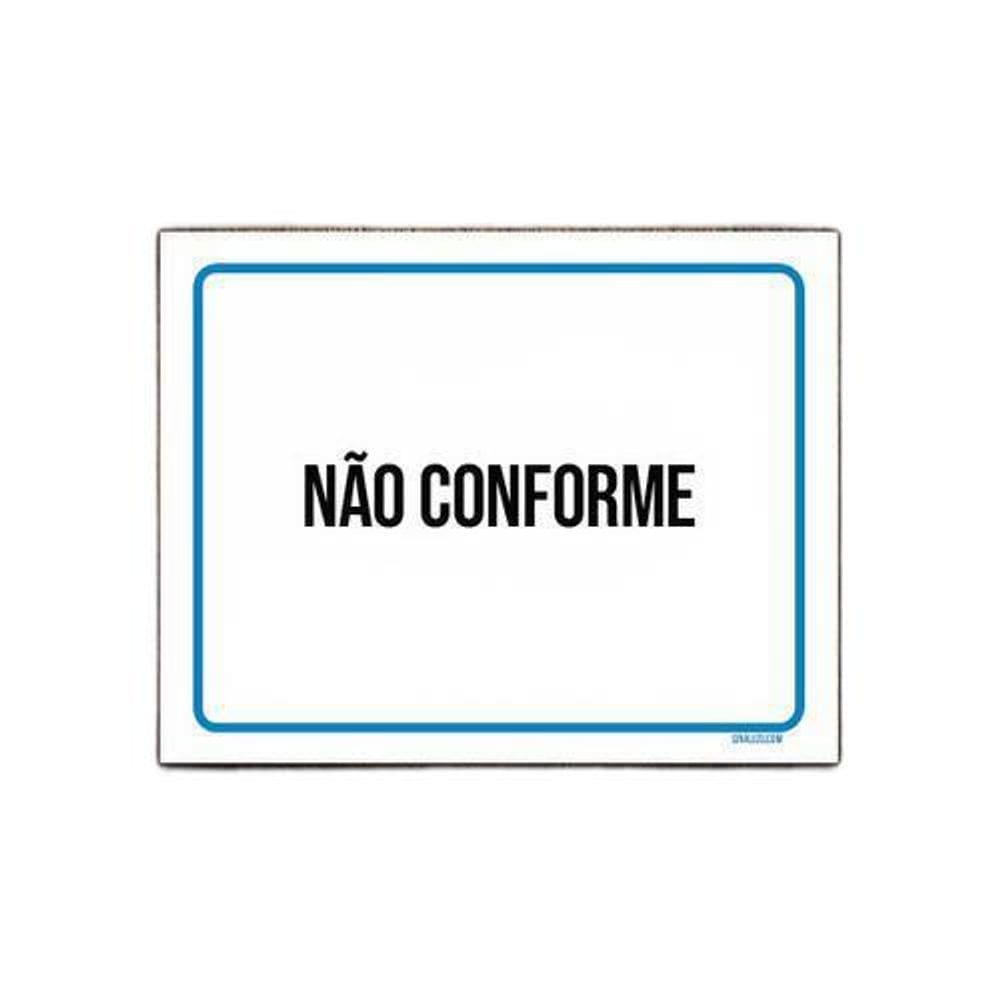 Placa Sinalização Identificação Não Conforme 18x23cm 10un