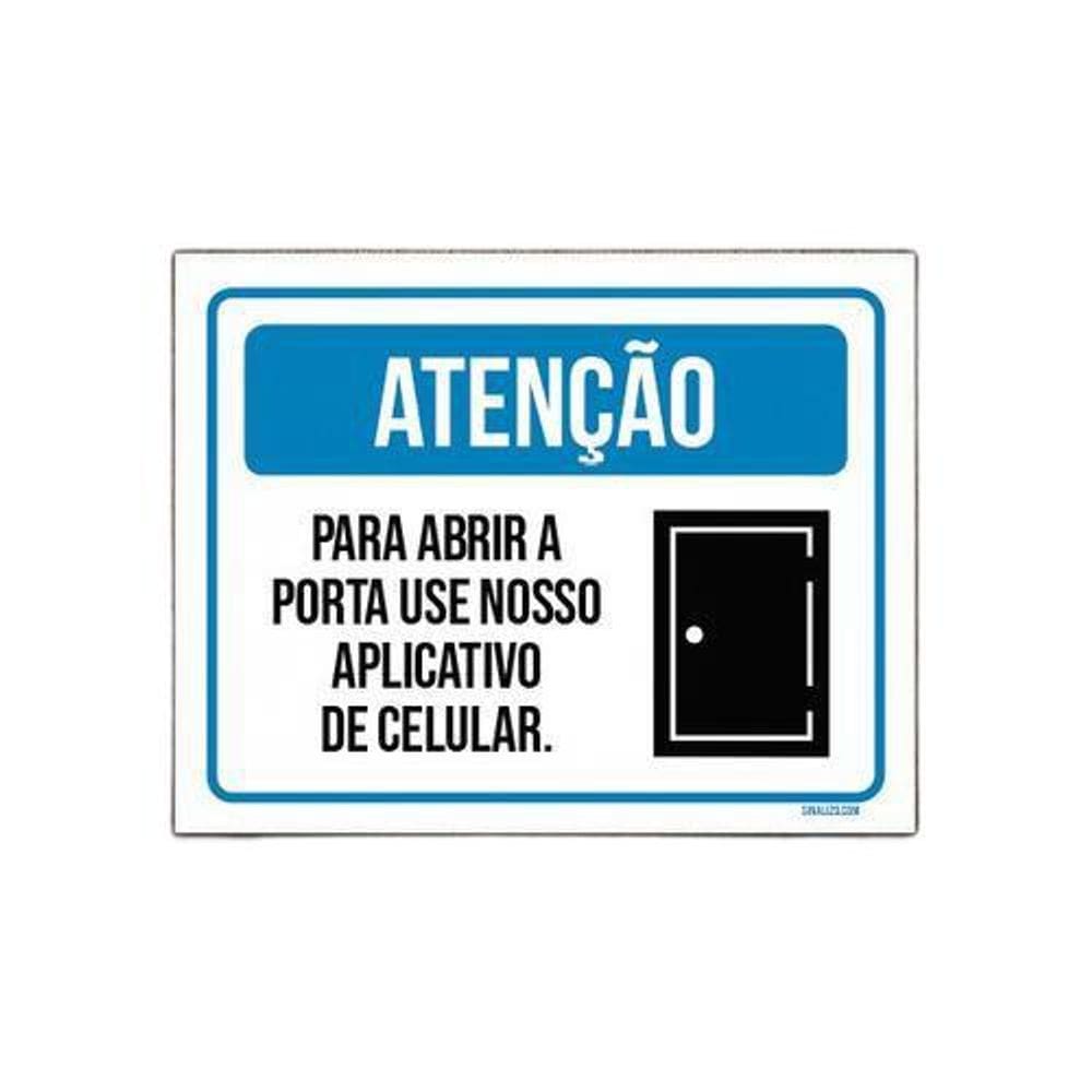 Placa Sinalização Atenção Abrir Porta Use Aplicativo 36X46