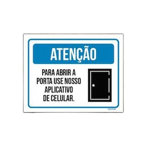 Placa Sinalização Atenção Abrir Porta Use Aplicativo 36X46