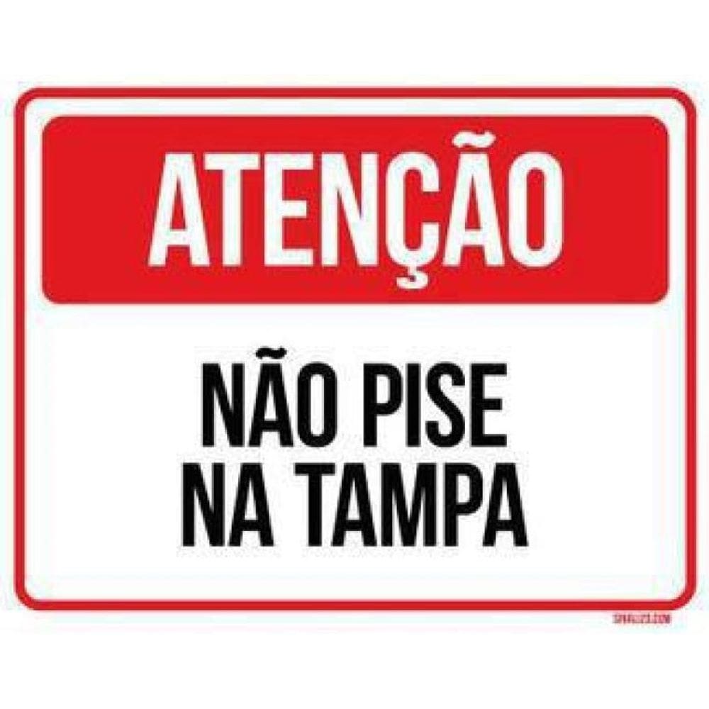 Kit 10 Placas  Atenção Não Pise Na Tampa