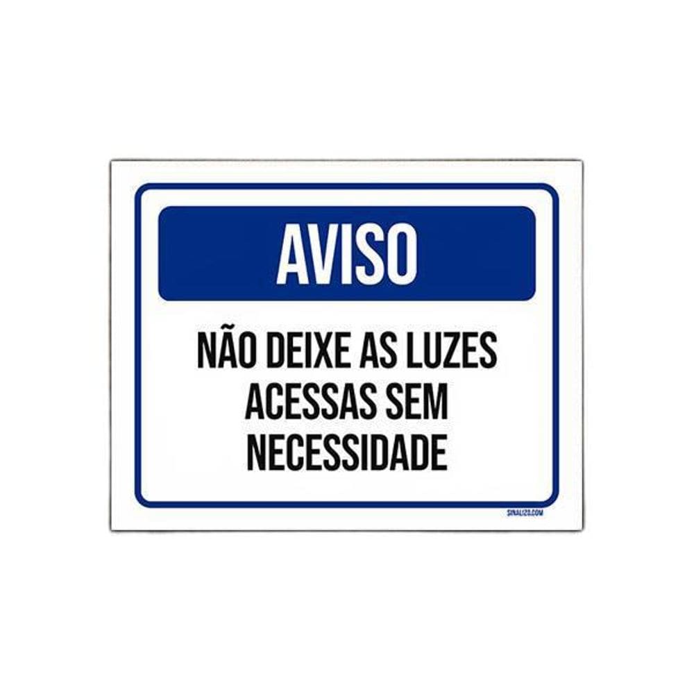 Placa De Sinalização - Aviso Não Deixe Luzes Acessas 27X35