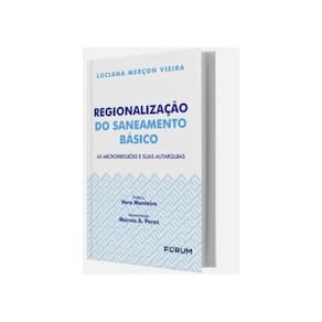 Regionalização Do Saneamento Básico - As Microrregiões E Suas Aurtaquias - 2025