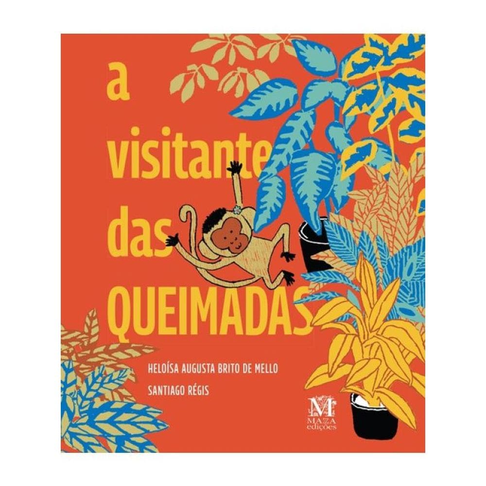 A Visitante Das Queimadas