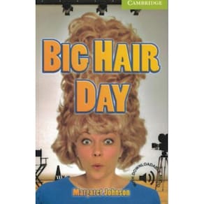 Big Hair Day: Starter/Beginner