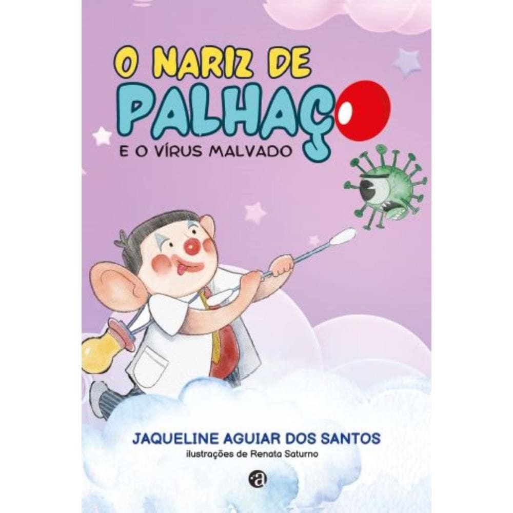 O Nariz de Palhaço e o Vírus Malvado
