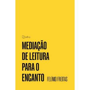 Mediação de leitura para o encanto