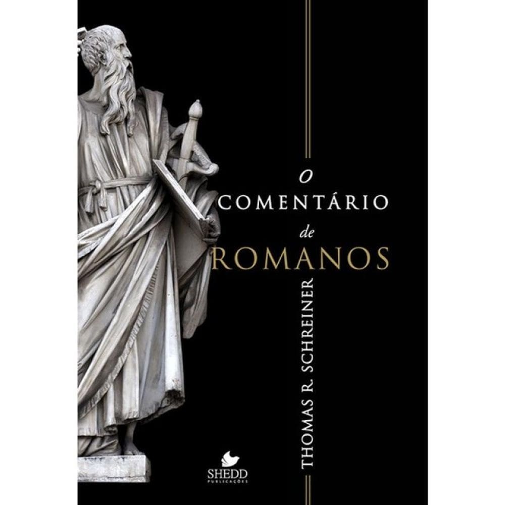 O Comentário De Romanos