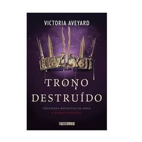 Livro Trono Destruído Coleção A Rainha Vermelha Volume 5