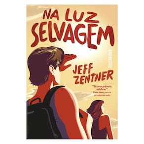 Na Luz Selvagem