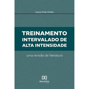 Treinamento intervalado de alta intensidade: Uma revisão de literatura