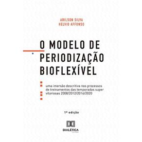 O Modelo de Periodização Bioflexível: Uma imersão descritiva nos processos de treinamentos das temporadas super vitoriosas 2008/2012/2016/2020