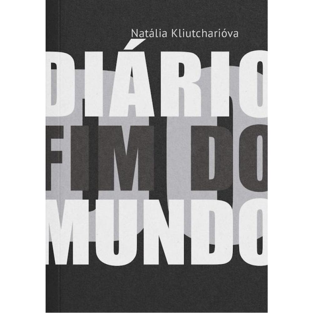 Diário Do Fim Do Mundo - Vol. 1