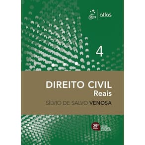 Direito Civil - Direitos Reais - Vol.4 - 25ª Edição 2025