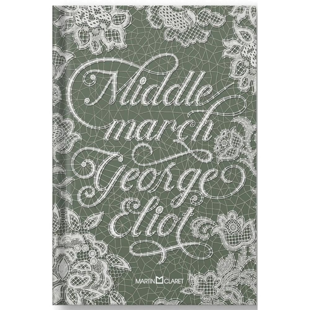 Middlemarch ( George Eliot )