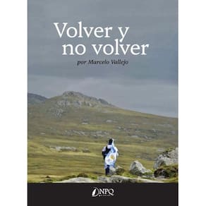 Volver y no volver  - Espanhol
