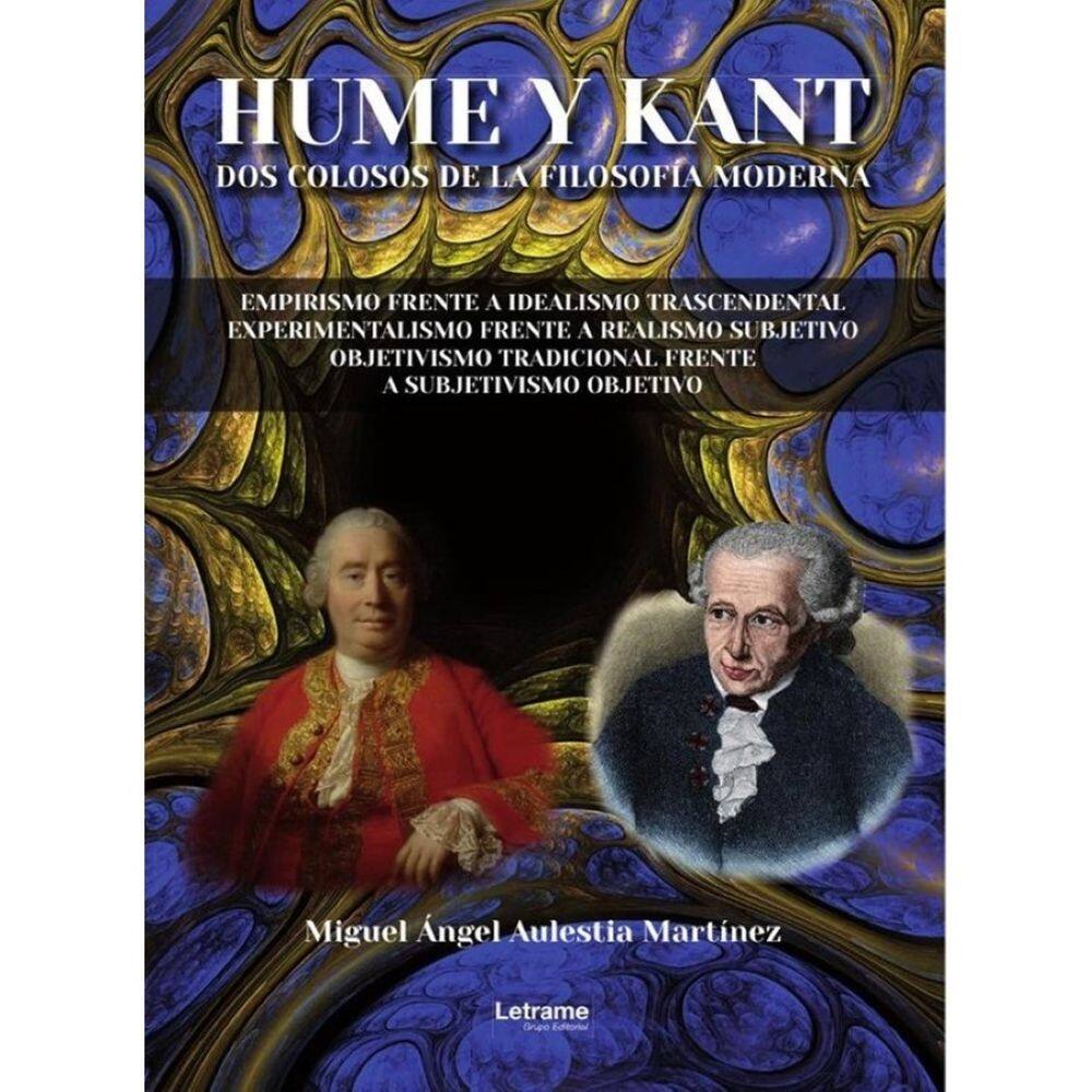 Hume y Kant. Dos colosos de la filosofía moderna. - Espanhol