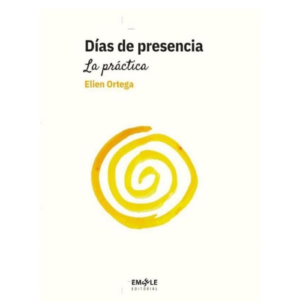 Días de presencia. La práctica - Espanhol