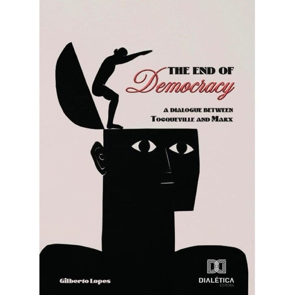 The End of Democracy - Inglês