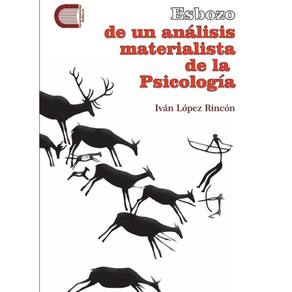 Esbozo de un análisis materialista de la Psicología - Espanhol