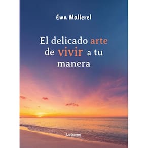 El delicado arte de vivir a tu manera - Espanhol