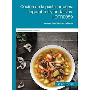Cocina de la pasta, arroces, legumbres y hortalizas - Espanhol