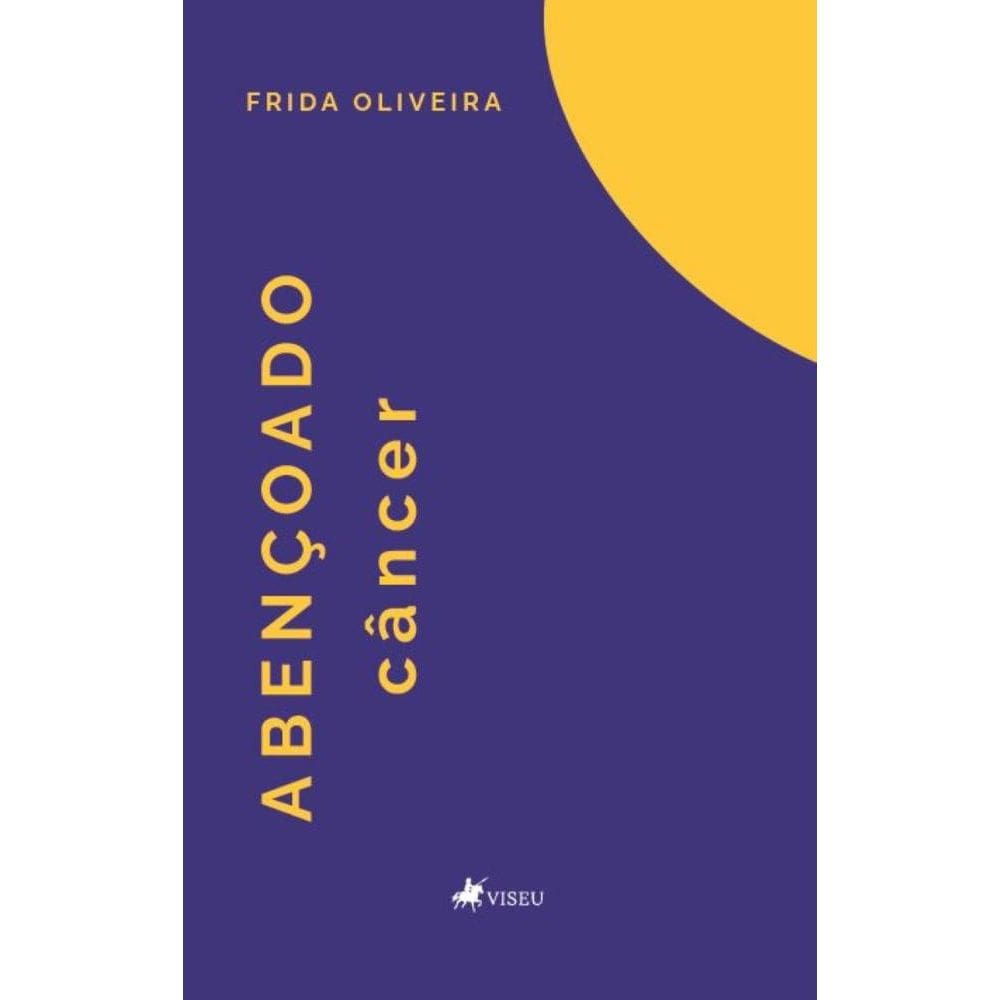 Abençoado câncer