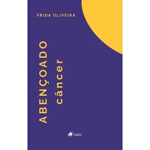 Abençoado câncer