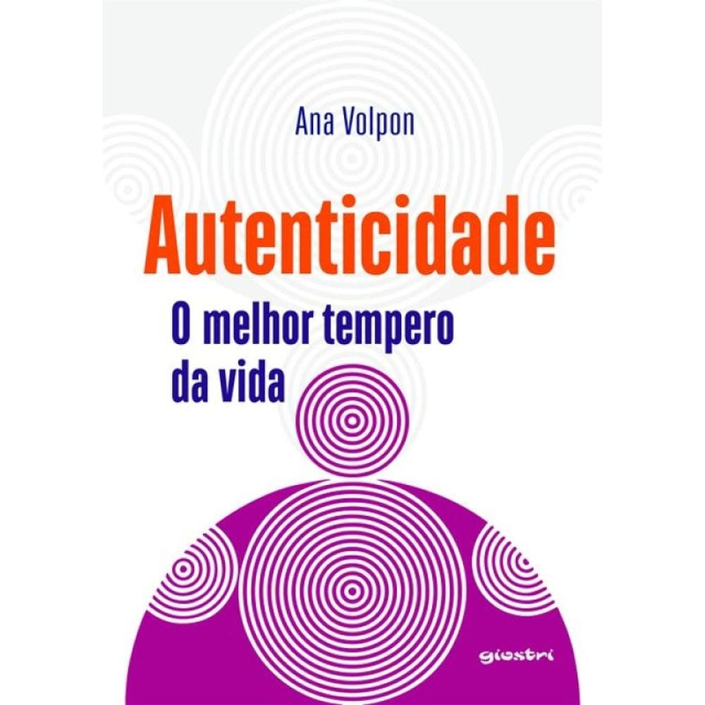 Autenticidade: O Melhor Tempero Da Vida