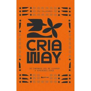 Criaway: os caminhos que me levaram à aprendabilidade