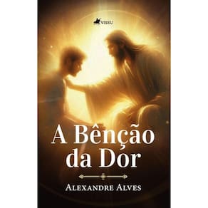 A Bênção da Dor