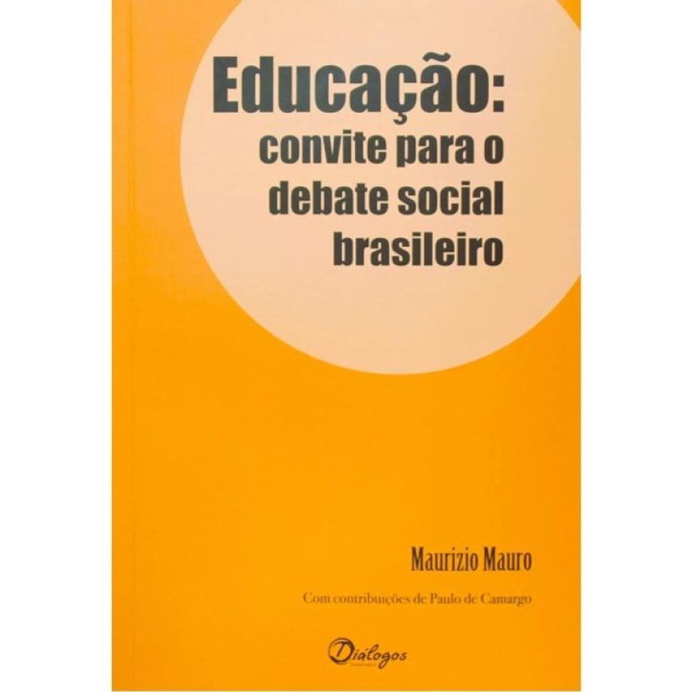 Educação - Convite Para O Debate Social Brasileiro