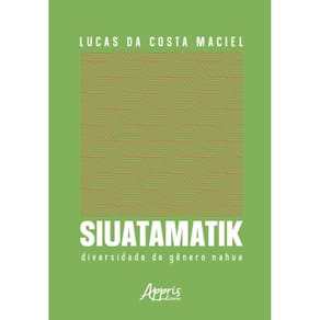 Siuatamatik - Diversidade De Gênero Nahua