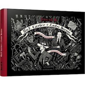 Nick Carter e André Breton: Uma Investigação Surrealista