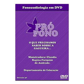 Fonoaudiologia em DVD – O que precisamos saber sobre a gagueira…