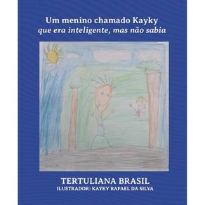 Um menino chamado Kayky que era inteligente, mas não sabia