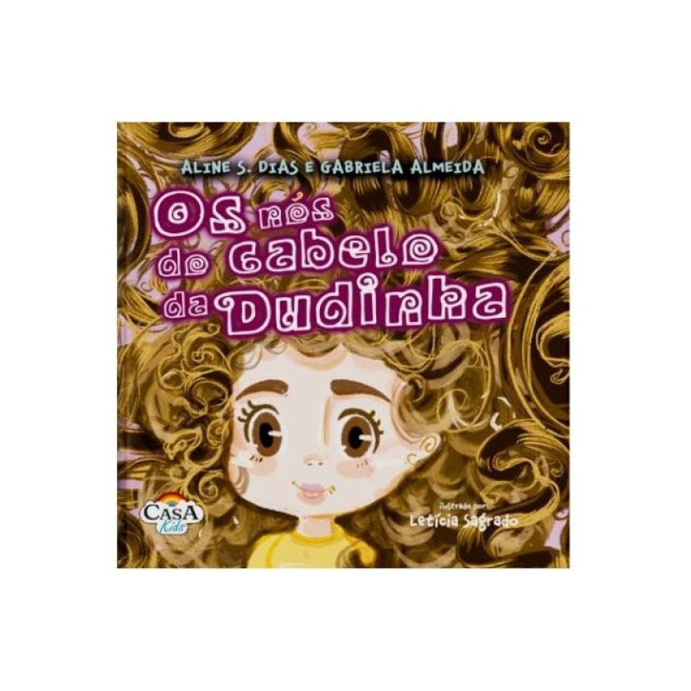 Os Nós Do Cabelo Da Dudinha