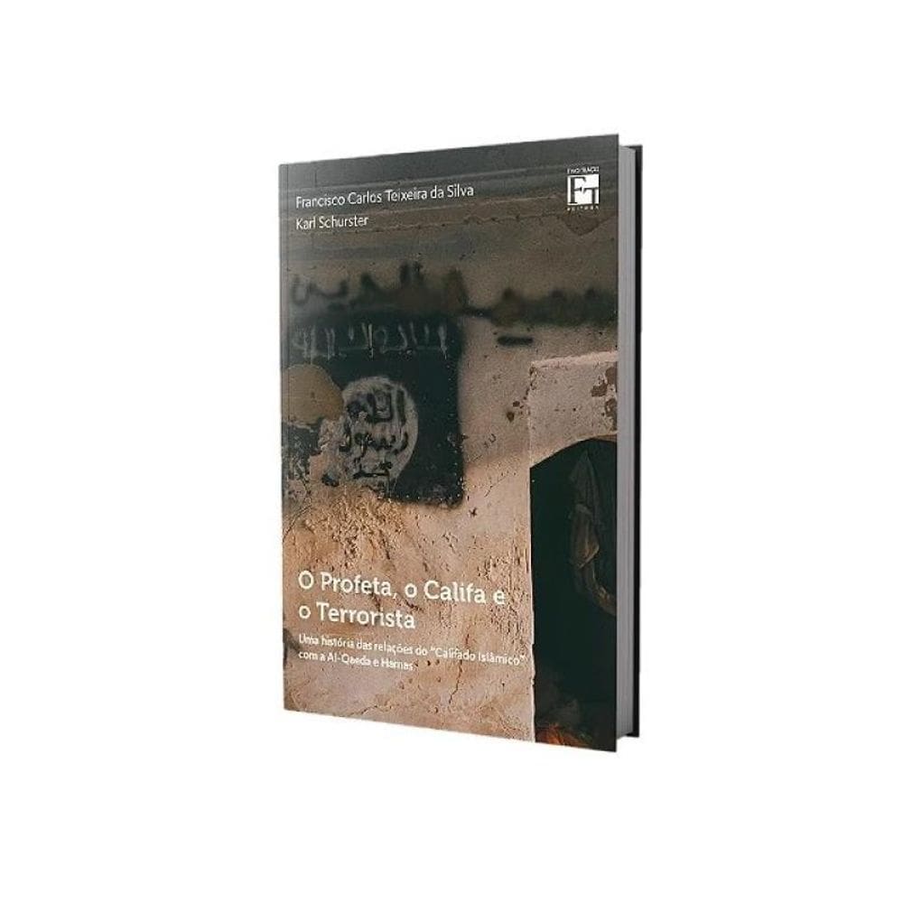 O Profeta, O Califa E O Terrorista