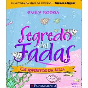 Livro Segredo Das Fadas 2 - Vol 2 - Os Espiritos Da Agua