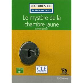 Mystere De La Chambre Jaune, Le - Niveau 3 B1 - Livre + Audio Telechargeable - 2Eme Ed