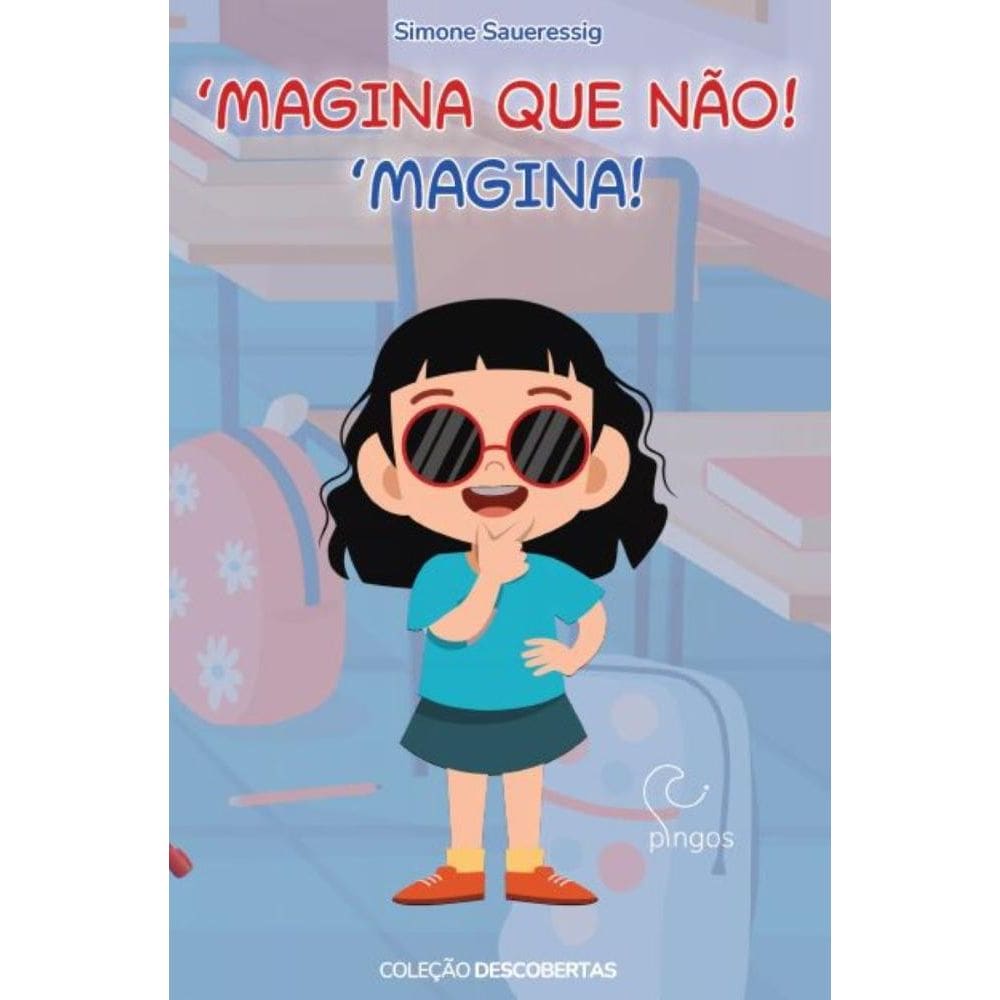 Magina, Magina que não!