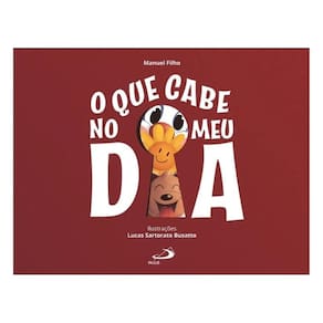 O Que Cabe No Meu Dia