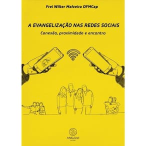 A Evangelização Nas Redes Sociais